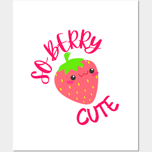 So Berry Cute ! Posters and Art